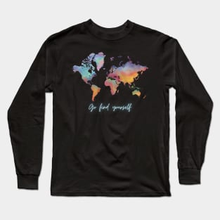 Go find yourself Long Sleeve T-Shirt
